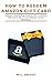 HOW TO REDEEM AMAZON GIFT C...