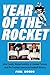 Year of the Rocket: John Candy, Wayne Gretzky, a Crooked Tycoon and the Craziest Season in Football History