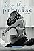 Keep This Promise: Volume 1