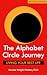 The Alphabet Circle Journey by Maxine Wright-Walters