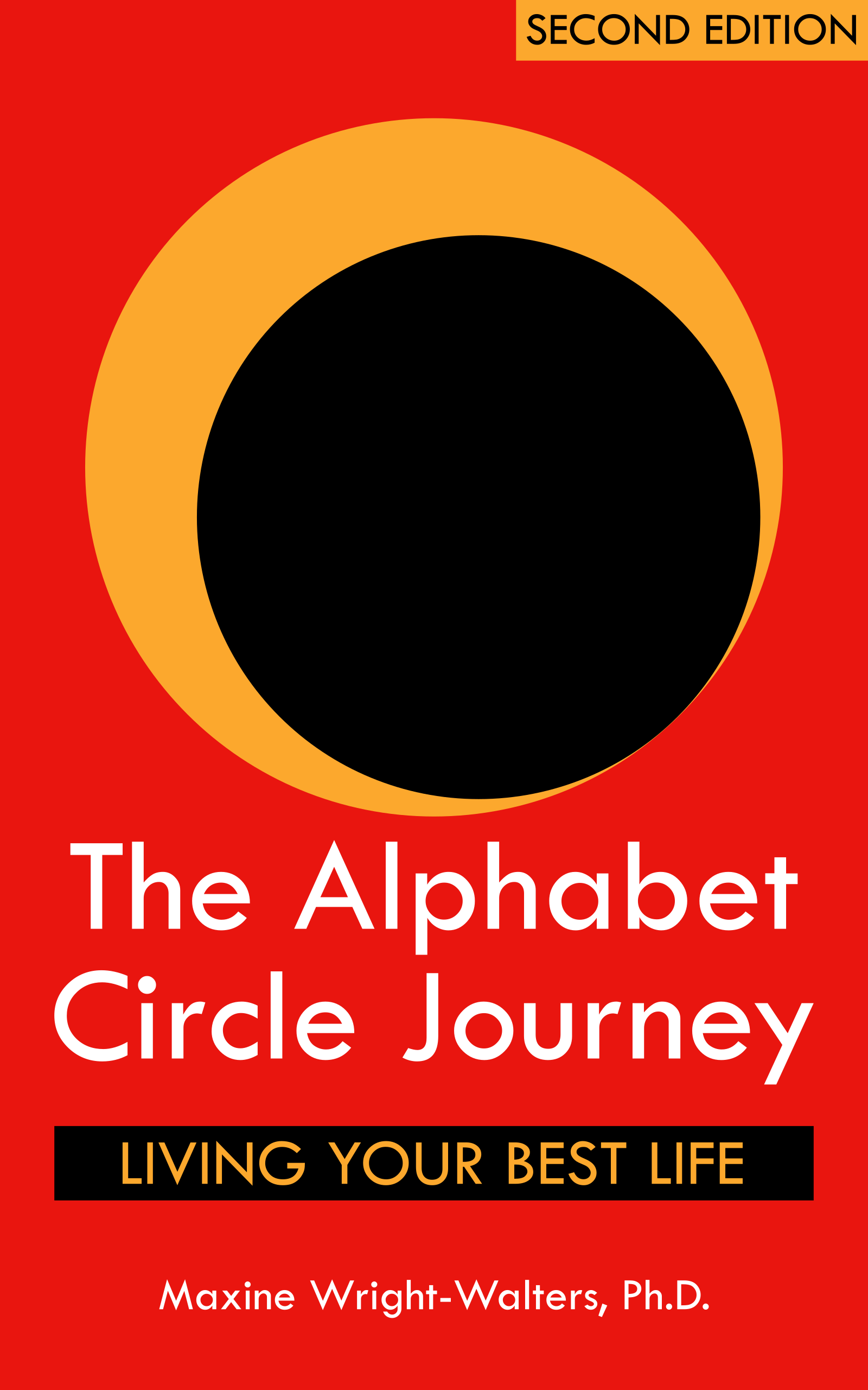 The Alphabet Circle Journey: Living Your Best Life