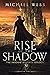 Rise of the Shadow (Shadow Knights Trilogy, #2)