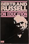 Bertrand Russell on Education by Joe Park