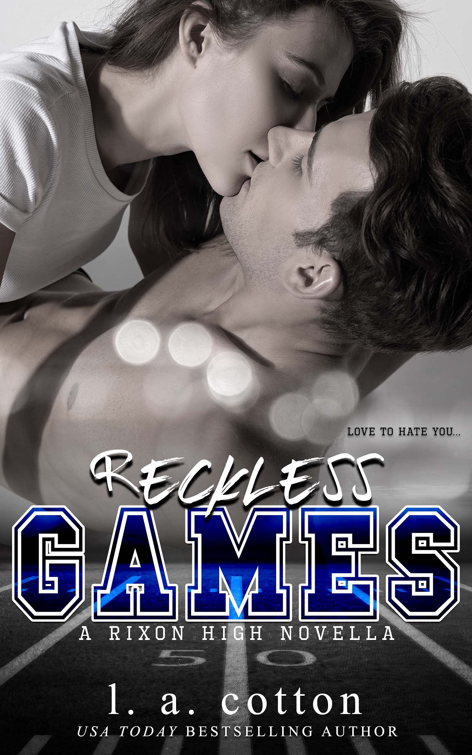 Reckless Games (Rixon High #2.5)