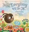 Everything Will Be OK Everything Will Be OK