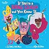 If You're a Drag Queen and You Know It by Lil Miss Hot Mess