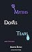 Myths, Doves, Tears, and th...