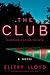 The Club by Ellery Lloyd