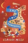 The Lost Language by Claudia Mills