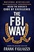 The FBI Way: Inside the Bureau's Code of Excellence