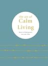 The Art of Calm L...