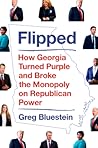 Flipped by Greg Bluestein