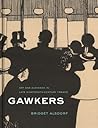 Gawkers: Art and ...