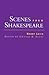 Scenes from Shakespeare (Comparative Literature and Cultural Studies)
