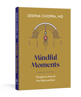 Mindful Moments: Thoughts to Nourish Your Body and Soul (Hardcover)