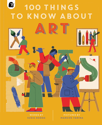 100 Things to Know About Art (In a Nutshell)