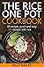 The Rice One pot Cookbook: ...