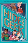Hide and Geek