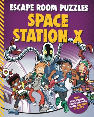 Escape Room Puzzles: Space Station X (Paperback)