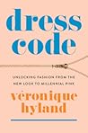 Dress Code by Véronique Hyland