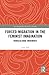 Forced Migration in the Feminist Imagination (Interdisciplinary Research in Gender)