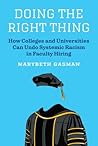 Doing the Right Thing: How Colleges and Universities Can Undo Systemic Racism in Faculty Hiring