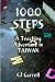 1000 STEPS, An ESL Teaching Adventure in Taiwan by C.J. Carroll