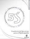 5S: Cuaderno de Ejercicios para el Participante 5S: Cuaderno de Ejercicios para el Participante