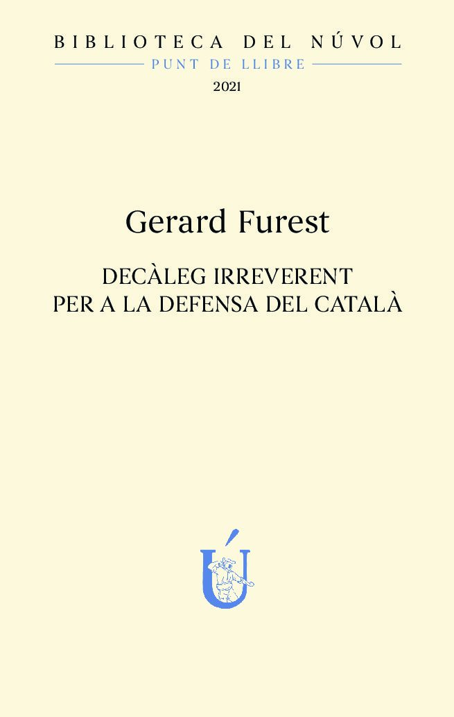 Decàleg irreverent per a la defensa del català (Paperback)
