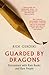 Guarded by Dragons: Encount...