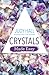 Crystals Made Easy