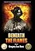 Beneath the Flames