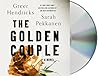 The Golden Couple by Greer Hendricks The Golden Couple by Greer Hendricks