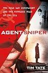 Agent Sniper by Tim Tate
