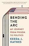 Bending the Arc by Keeda Haynes
