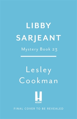 Untitled Libby Sarjeant Murder Mystery Series Book (Libby Serjeant #23)