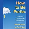 How to Be Perfect by Michael Schur