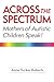 Across the Spectrum: Mother...