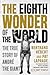 The Eighth Wonder of the World: The True Story of André the Giant