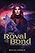 The Royal Bond