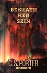 Beneath Her Skin:...