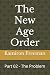 The New Age Order: Part 02 ...