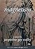 Magnetism (Book 6)  Venus a...