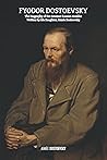 Fyodor Dostoevsky...