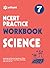 NCERT Practice Workbook Science 7 [Paperback] [Jan 01, 2017] Arihant Experts (Author)