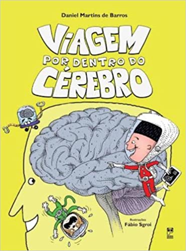 Viagem por dentro do cérebro