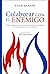 Colaborar con el enemigo: cómo trabajar con quien no estás de acuerdo, no te agrada o no confías