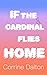 If the Cardinal Flies Home by Corrine Dalton