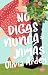 No digas nunca jamás (Spanish Edition)