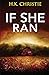 If She Ran (Martina Monroe Crime Thriller)
